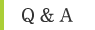 Q&A